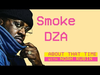 Snoop Dogg - Smoke DZA | ABOUT THAT TIME
