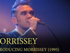 Introducing Morrissey – 7/8th February 1995