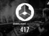 Fedde Le Grand - Darklight Sessions 417 | Exclusive Guest Mix by JustLuke
