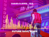 David Guetta & Sia - Let's Love (Future Rave Remix)