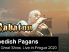 SABATON - Swedish Pagans (Live from The Great Show in Prague in 2020)