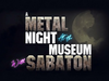 A Metal Night at the Museum with Sabaton