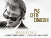 Johnny Hallyday - Pas cette chanson (Audio Officiel)