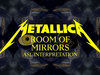 Metallica: Room of Mirrors (Official ASL Interpretation)