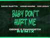 David Guetta - Baby Dont Hurt Me (Ozone & Diagnostix remix) (VISUALIZER)