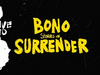 Bono - Where the Streets Have No Name (Stories Of Surrender Audiobook Version)